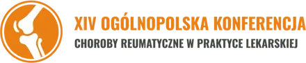 XIV Ogólnopolska Konferencja Choroby Reumatyczne w Praktyce Lekarskiej